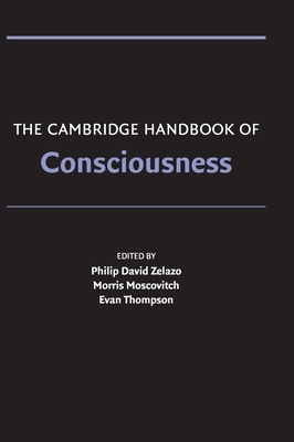 The Cambridge Handbook of Consciousness by 