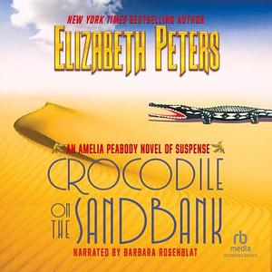 Crocodile on the Sandbank by Elizabeth Peters