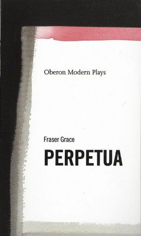 Perpetua by Fraser Grace