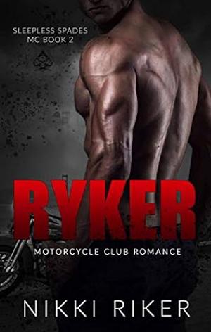Ryker by Nikki Riker