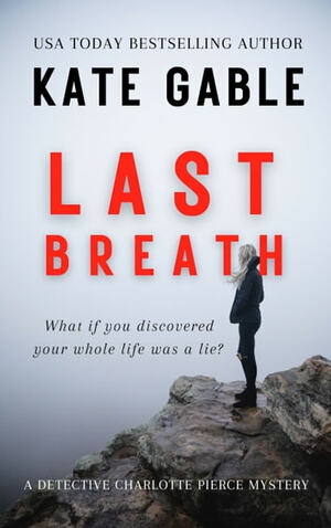 Last Breath by Kate Gable