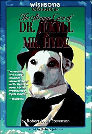 The Strange Case of Dr. Jekyll & Mr. Hyde by Joanne Mattern