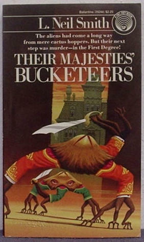 Their Majesties' Bucketeers by L. Neil Smith