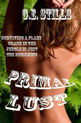 Primal Lust by G. E. Stills