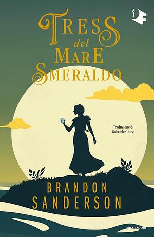 Tress del Mare Smeraldo by Brandon Sanderson