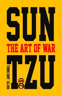 Sun Tzu the Art of War(tm) Orange Edition by James Sonhill Dba, Sun Tzu