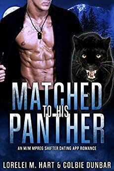 Matched to His Panther by Colbie Dunbar, Lorelei M. Hart