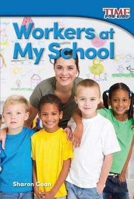 Workers at My School by Sharon Coan