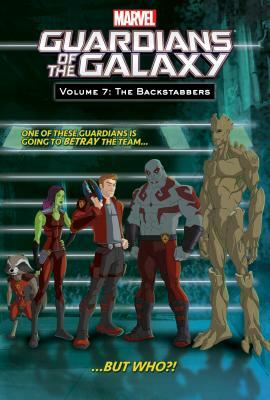 Volume 7: The Backstabbers by Andrew R. Robinson, Joe Caramagna