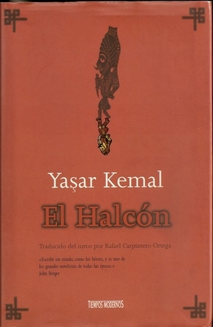 El Halcón by Yaşar Kemal