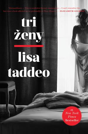 Tri ženy by Lisa Taddeo