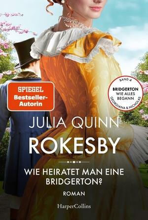 Wie heiratet man eine Bridgerton? by Julia Quinn