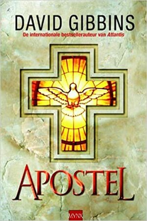 Apostel by David Gibbins