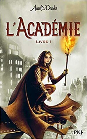 L'Académie by Amelia Drake