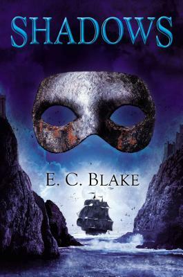 Shadows by E. C. Blake