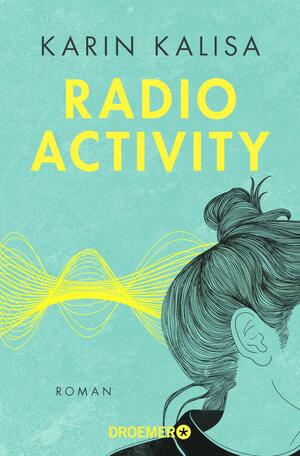 Radio Activity by Karin Kalisa