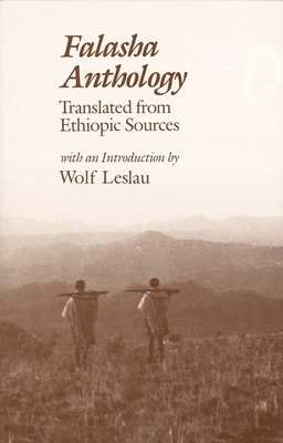 Falasha Anthology by Wolf Leslau