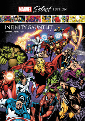 Infinity Gauntlet Marvel Select Edition by 