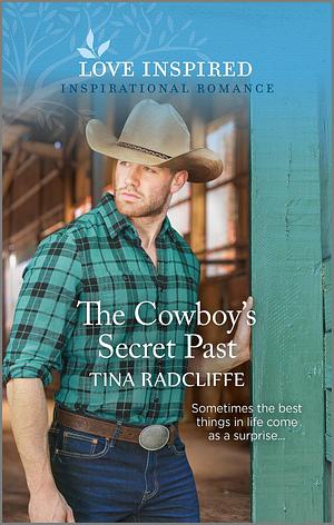 The Cowboy's Secret Past by Tina Radcliffe