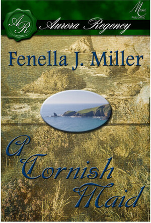 A Cornish Maid by Fenella J. Miller