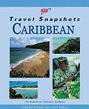 AAA Travel Snapshots - Caribbean by AAA Publishing