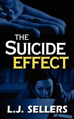 The Suicide Effect by L.J. Sellers