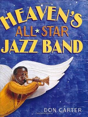 Heaven's All-star Jazz Band by Don Carter
