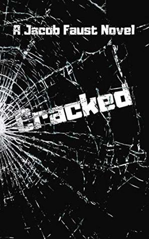 Cracked by Kaitlyn Mitchell, Jacob Faust