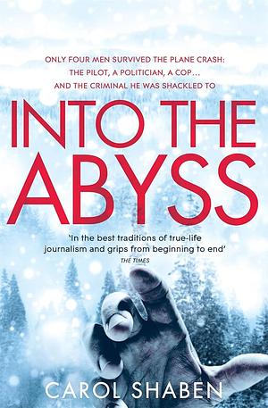 Into the Abyss by Carol Shaben