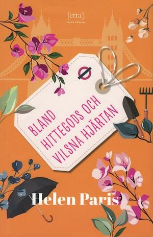 Bland hittegods och vilsna hjärtan by Helen Paris