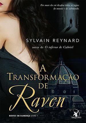 A Transformação de Raven by Sylvain Reynard