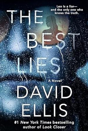 The Best Lies by David Ellis