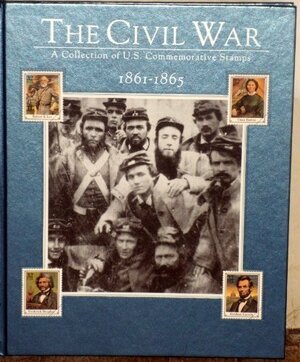 The Civil War: A Collection of U.S. Commemorative Stamps by Time-Life Books, James MacPherson