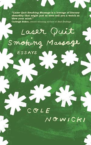 Laser Quit Smoking Massage by Cole Nowicki