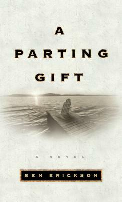A Parting Gift by Ben Erickson