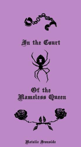 In the Court of the Nameless Queen by Natalie Ironside