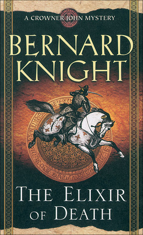 The Elixir of Death by Bernard Knight
