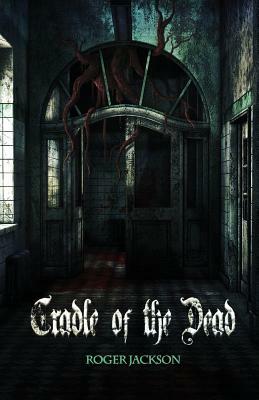 Cradle of the Dead / Dark Waves by Roger Jackson, Simon Kearns