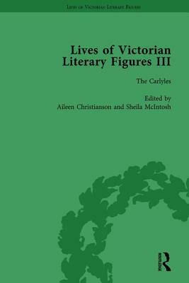 Lives of Victorian Literary Figures, Part III, Volume 2: Elizabeth Gaskell, the Carlyles and John Ruskin by Ralph Pite, Aileen Christianson, Simon Grimble