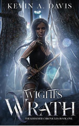 Wight's Wrath by Kevin A. Davis