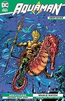 Aquaman: Deep Dives #8 by Pop Mhan, Cecil Castellucci, Marv Wolfman