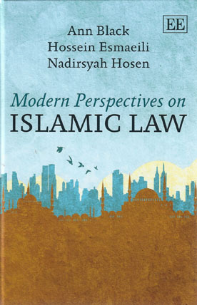 Modern Perspectives on Islamic Law by Hossein Esmaeili, Ann Black, Nadirsyah Hosen