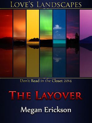 The Layover by Megan Erickson