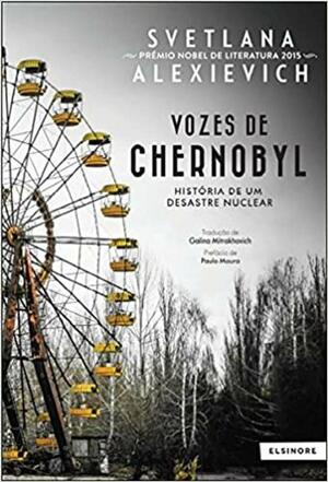 Vozes de Chernobyl by Svetlana Aleksiévitch