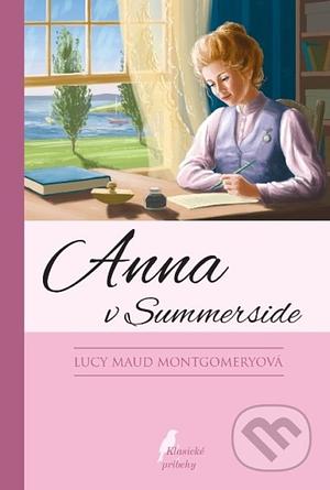 Anna v Summerside by L.M. Montgomery