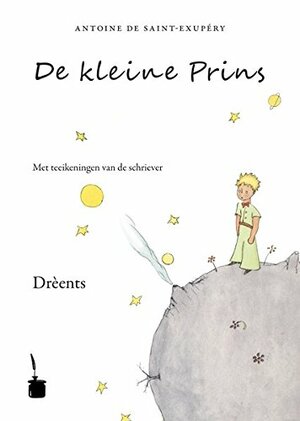 De kleine prins by Antoine de Saint-Exupéry