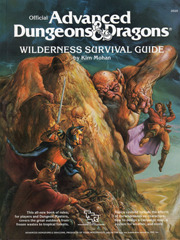 Wilderness Survival Guide by Mark Nelson, Jim Holloway, Harold Johnson, Jeff Easley, Frank Mentzer, Larry Elmore, Valerie Valusek, Kim Mohan