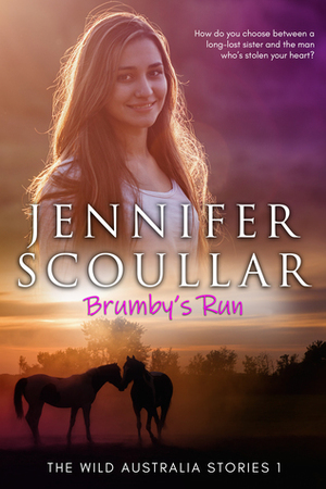Brumby's Run by Jennifer Scoullar