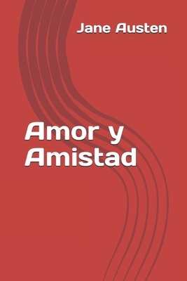 Amor y Amistad by Jane Austen