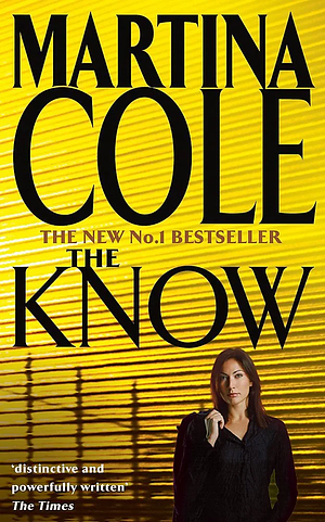 The Know by Martina Cole by Martina Cole